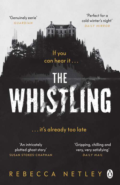 Book cover of The Whistling: The most chilling and spine-tingling ghost story you'll read this year