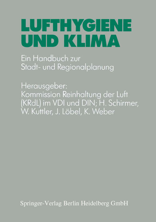 Book cover of Lufthygiene und Klima: Ein Handbuch zur Stadt- und Regionalplanung (1993) (VDI-Buch)