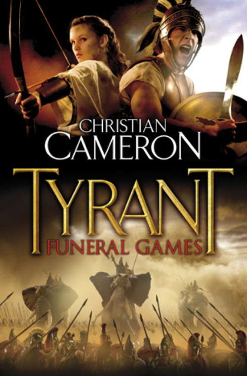 Book cover of Tyrant: Funeral Games (Tyrant #3)
