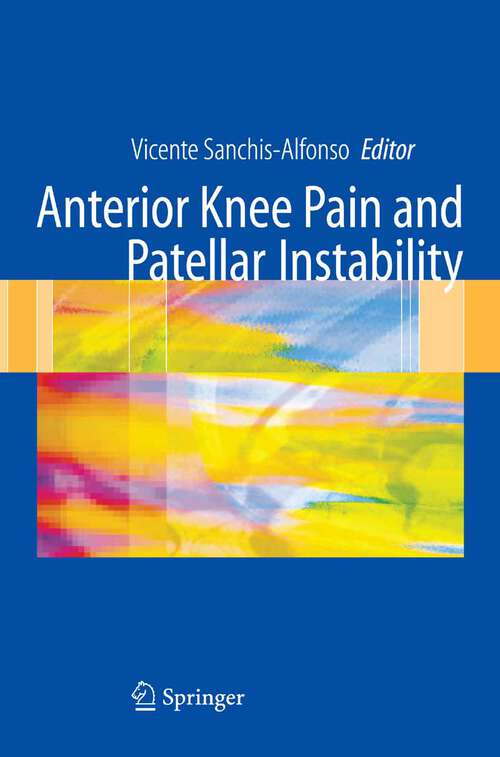 Book cover of Anterior knee pain and patellar instability (2006)