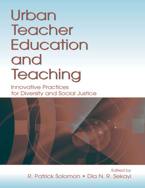 Book cover of Urban Teacher Education and Teaching: Innovative Practices for Diversity and Social Justice