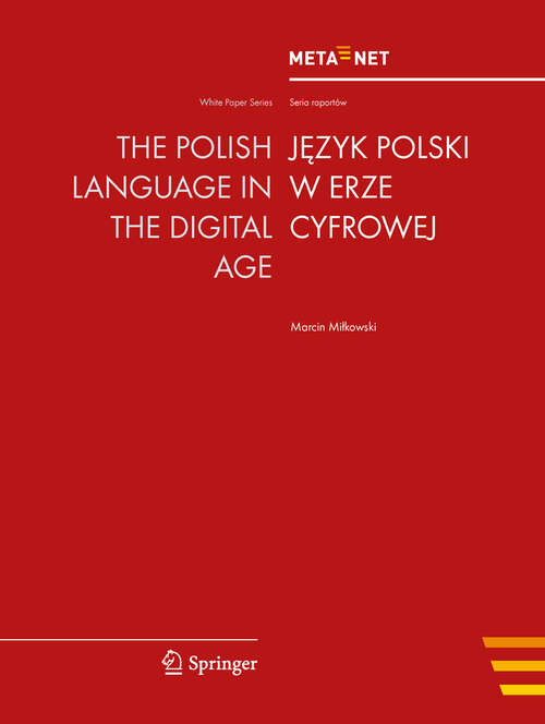 Book cover of The Polish Language in the Digital Age (2012) (White Paper Series)