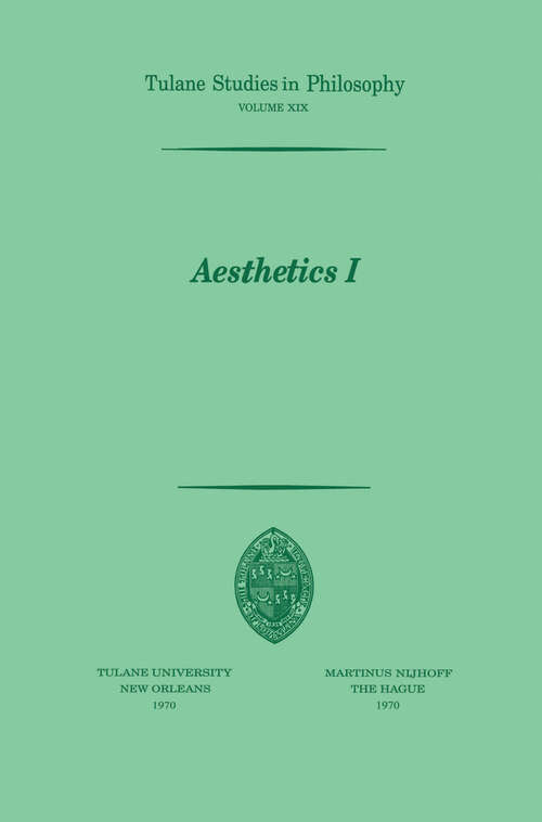 Book cover of Aesthetics I (1970) (Tulane Studies in Philosophy #19)