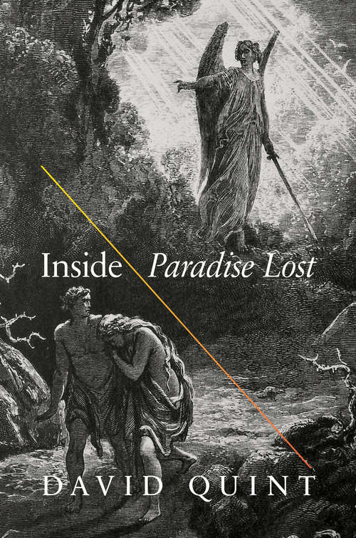 Book cover of Inside "Paradise Lost": Reading the Designs of Milton’s Epic