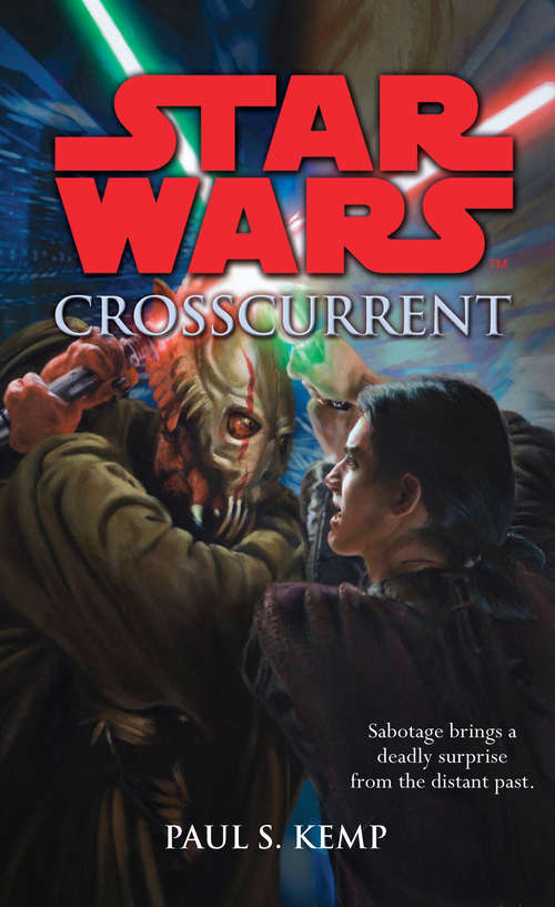 Book cover of Star Wars: Crosscurrent (Star Wars #222)