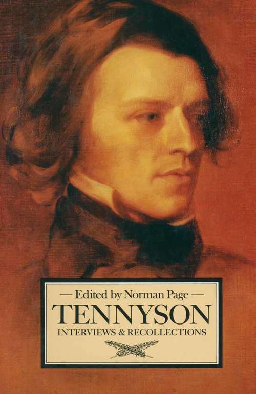Book cover of Tennyson: Interviews and Recollections (1st ed. 1983) (Interviews and Recollections)
