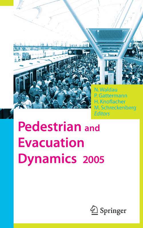 Book cover of Pedestrian and Evacuation Dynamics 2005 (2007)