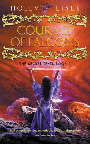 Book cover of The Courage Of Falcons (The\secret Texts Ser.: Bk.3)