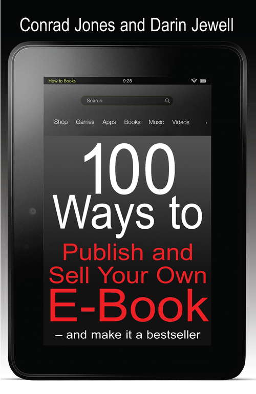 Book cover of 100 Ways To Publish and Sell Your Own Ebook