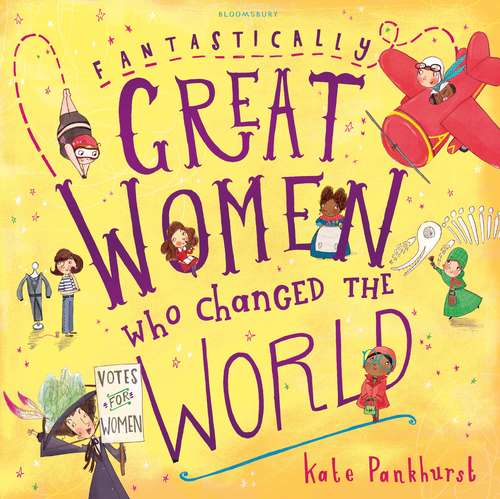 Book cover of Fantastically Great Women Who Changed The World