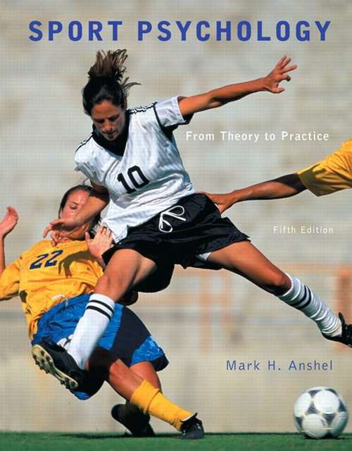 Book cover of Sport Psychology: From Theory To Practice (PDF)