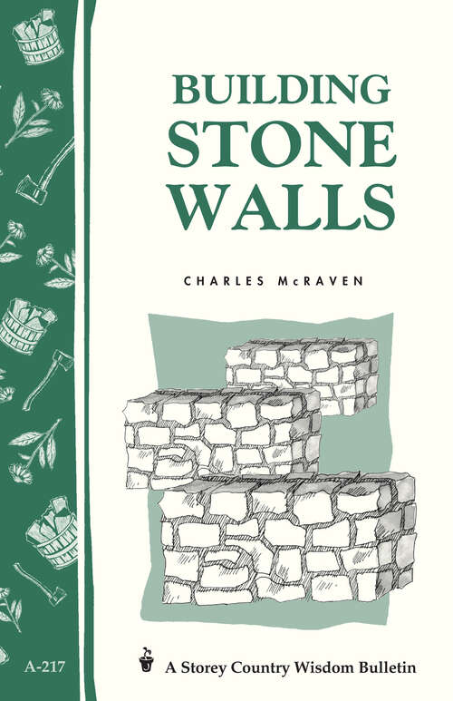 Book cover of Building Stone Walls: Storey's Country Wisdom Bulletin A-217 (Storey Country Wisdom Bulletin)