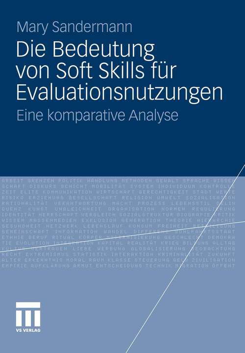 Book cover of Die Bedeutung von Soft Skills für Evaluationsnutzungen: Eine komparative Analyse (2011)