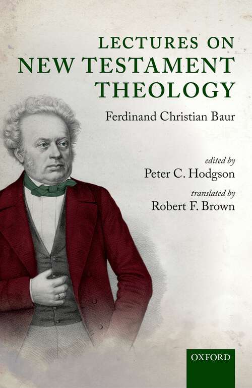 Book cover of Lectures on New Testament Theology: by Ferdinand Christian Baur