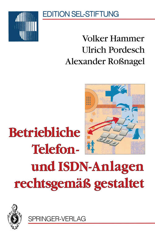 Book cover of Betriebliche Telefon- und ISDN-Anlagen rechtsgemäß gestaltet (1993) (Edition Alcatel SEL Stiftung)