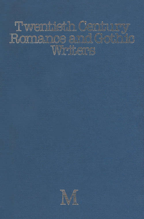 Book cover of Twentieth-Century Romance and Gothic Writers (1st ed. 1982)