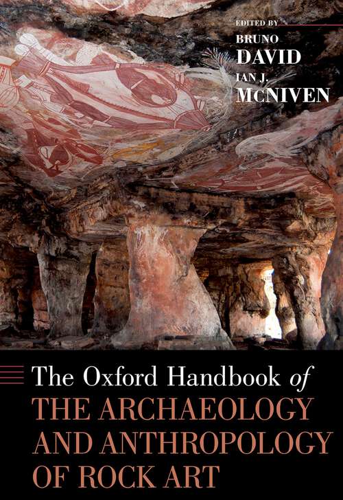Book cover of The Oxford Handbook of the Archaeology and Anthropology of Rock Art (Oxford Handbooks)