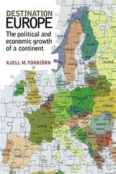 Book cover of Destination europe: The Political and Economic Growth of a Continent