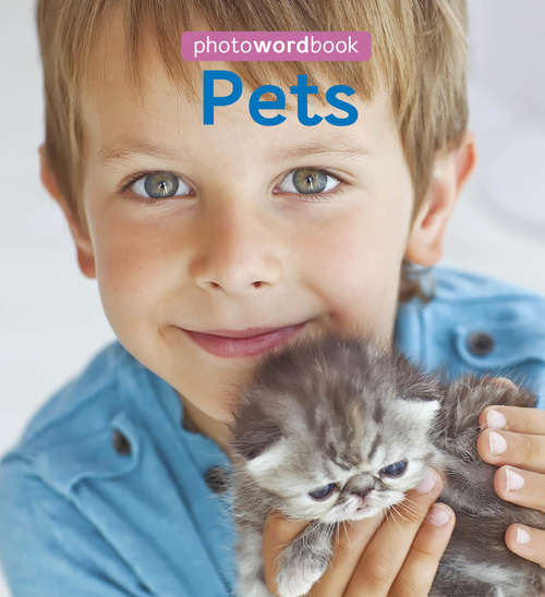 Book cover of Pets: Pets (Photo Word Book #4)