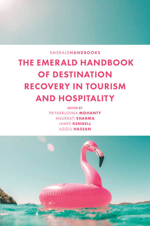 Book cover of The Emerald Handbook of Destination Recovery in Tourism and Hospitality