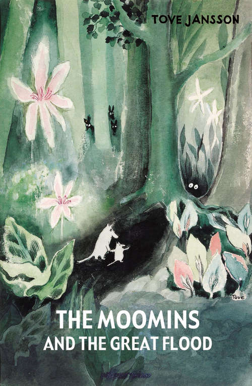 Book cover of The Moomins and the Great Flood