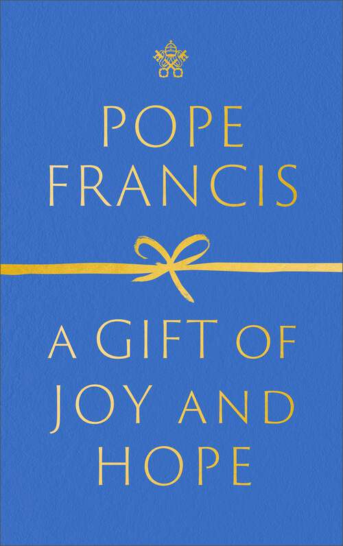 Book cover of A Gift of Joy and Hope