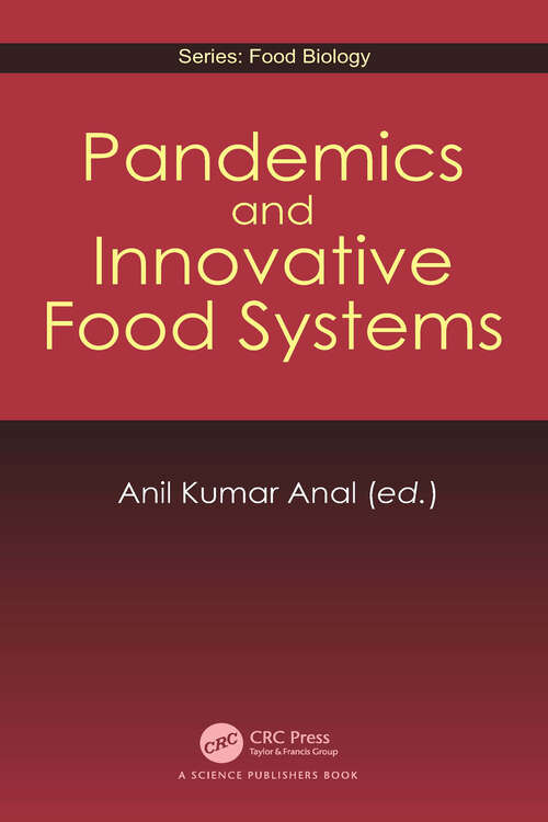 Book cover of Pandemics and Innovative Food Systems (Food Biology Series)