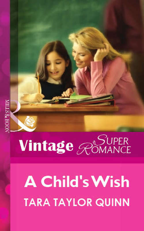 Book cover of A Child's Wish (ePub First edition) (Mills And Boon Vintage Superromance Ser.)