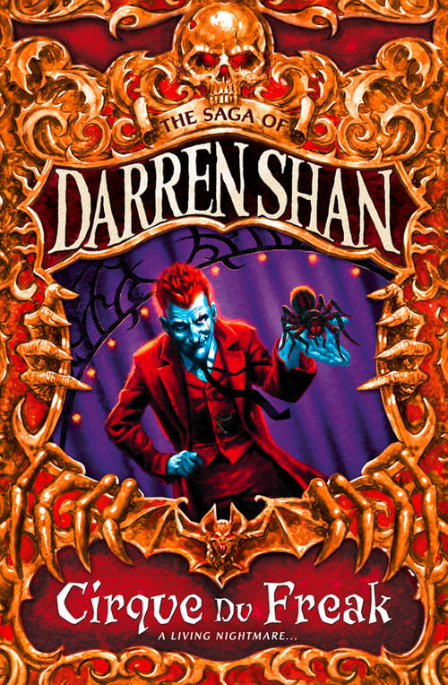 Book cover of Cirque Du Freak (ePub edition) (The Saga of Darren Shan #1)