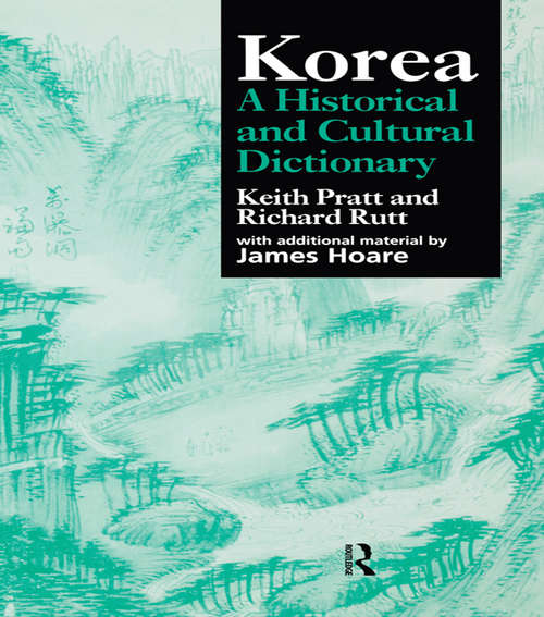 Book cover of Korea: A Historical and Cultural Dictionary (2) (Durham East Asia Series)