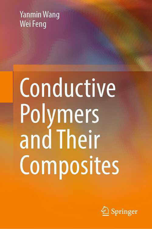 Book cover of Conductive Polymers and Their Composites (1st ed. 2022)