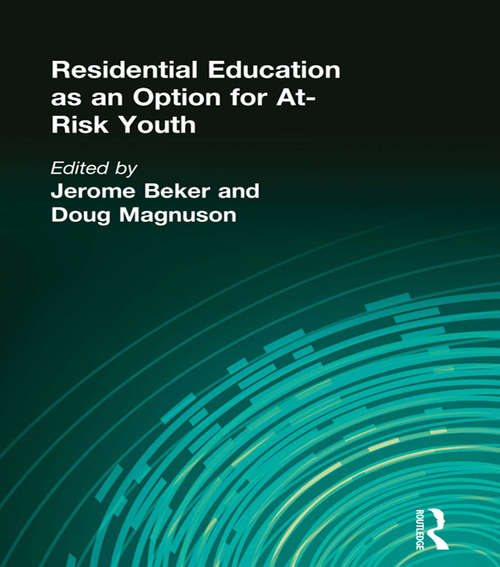 Book cover of Residential Education as an Option for At-Risk Youth