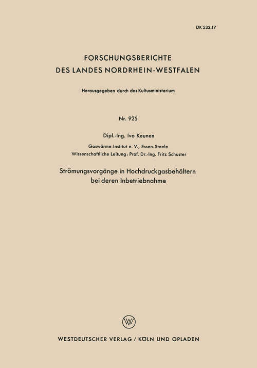 Book cover of Strömungsvorgänge in Hochdruckgasbehältern bei deren Inbetriebnahme (1960) (Forschungsberichte des Landes Nordrhein-Westfalen #925)