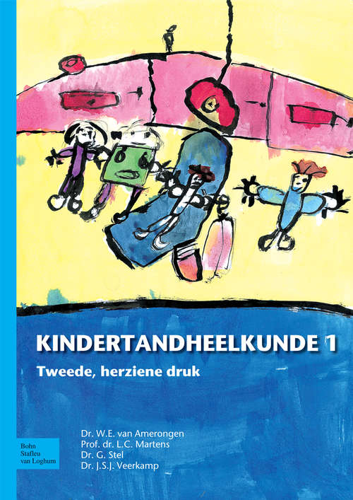 Book cover of Kindertandheelkunde: deel 1 (2nd ed. 2009)