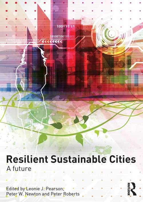 Book cover of Resilient Sustainable Cities: A Future