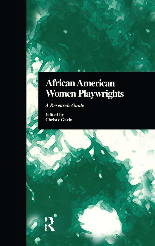 Book cover of African American Women Playwrights: A Research Guide (Critical Studies in Black Life and Culture #31)