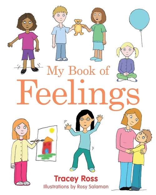 Book cover of My Book of Feelings: A Book to Help Children with Attachment Difficulties, Learning or Developmental Disabilities Understand their Emotions (PDF)