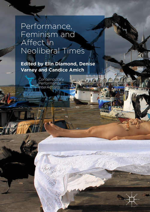 Book cover of Performance, Feminism and Affect in Neoliberal Times