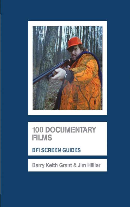 Book cover of 100 Documentary Films (Screen Guides)
