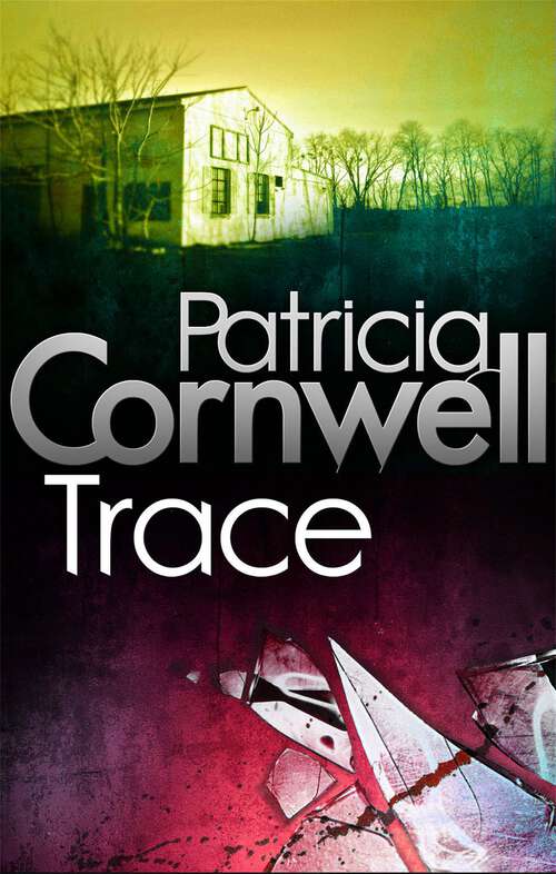 Book cover of Trace (Scarpetta #13)