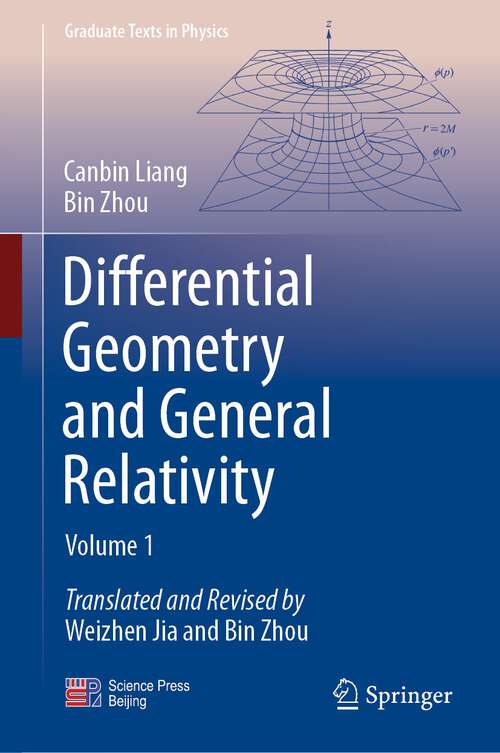 Book cover of Differential Geometry and General Relativity: Volume 1 (1st ed. 2023) (Graduate Texts in Physics)