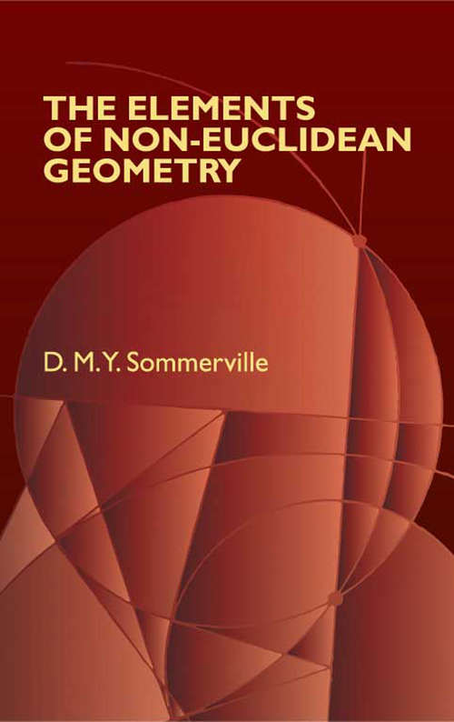Book cover of The Elements of Non-Euclidean Geometry