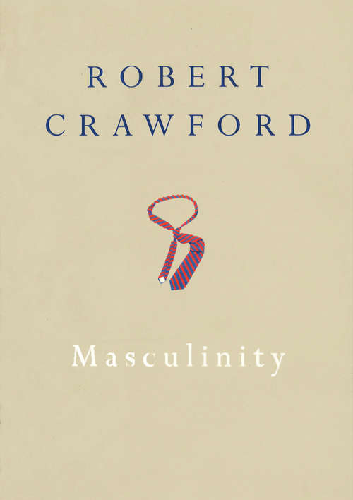Book cover of Masculinity (Cape Poetry Ser.)