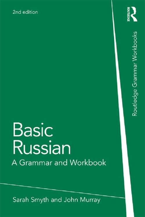 Book cover of Basic Russian: A Grammar and Workbook (2) (Grammar Workbooks Ser.)