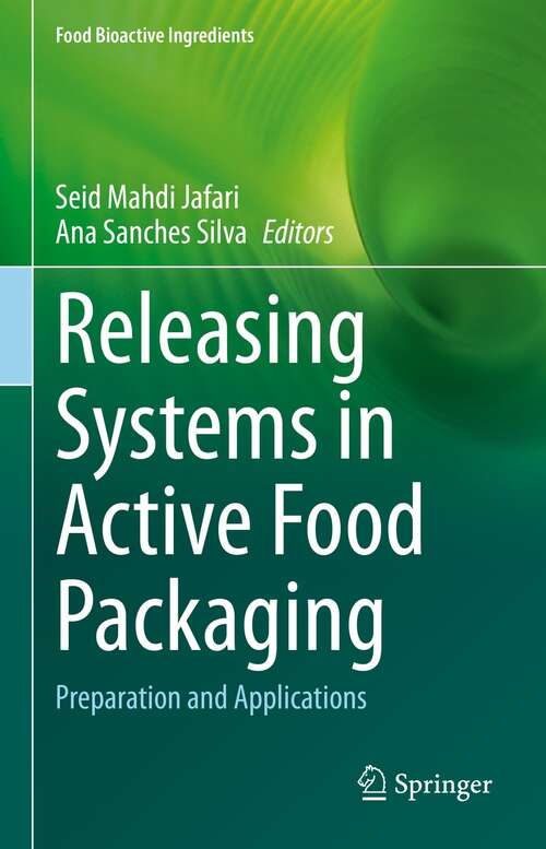 Book cover of Releasing Systems in Active Food Packaging: Preparation and Applications (1st ed. 2022) (Food Bioactive Ingredients)