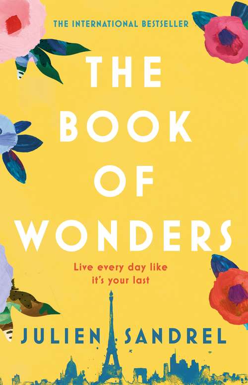 Book cover of The Book of Wonders: The perfect feel-good novel for summer 2019!