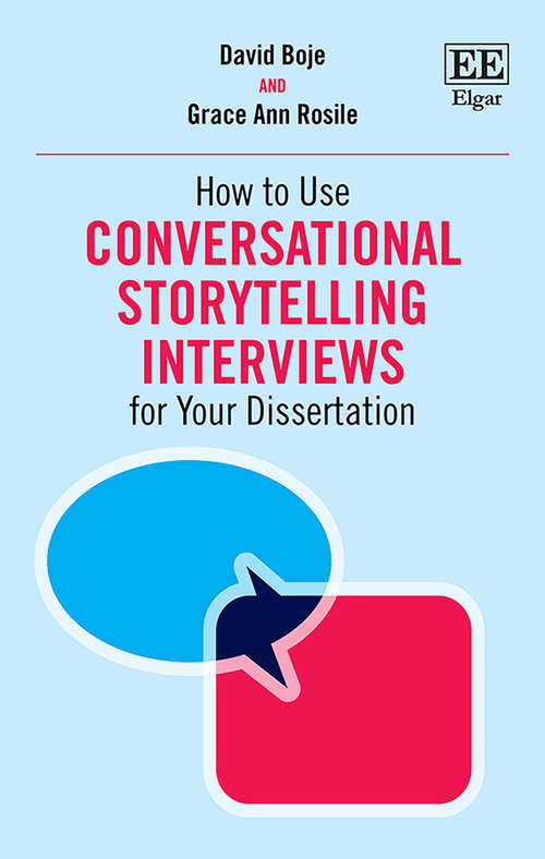 Book cover of How to Use Conversational Storytelling Interviews for Your Dissertation