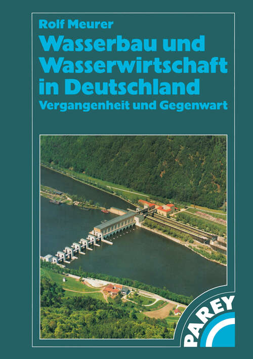 Book cover of Wasserbau und Wasserwirtschaft in Deutschland: Vergangenheit und Gegenwart (2000)