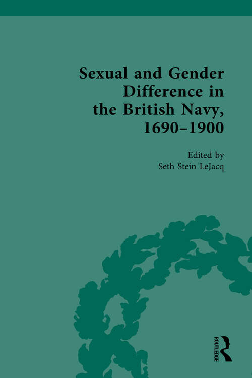 Book cover of Sexual and Gender Difference in the British Navy, 1690-1900