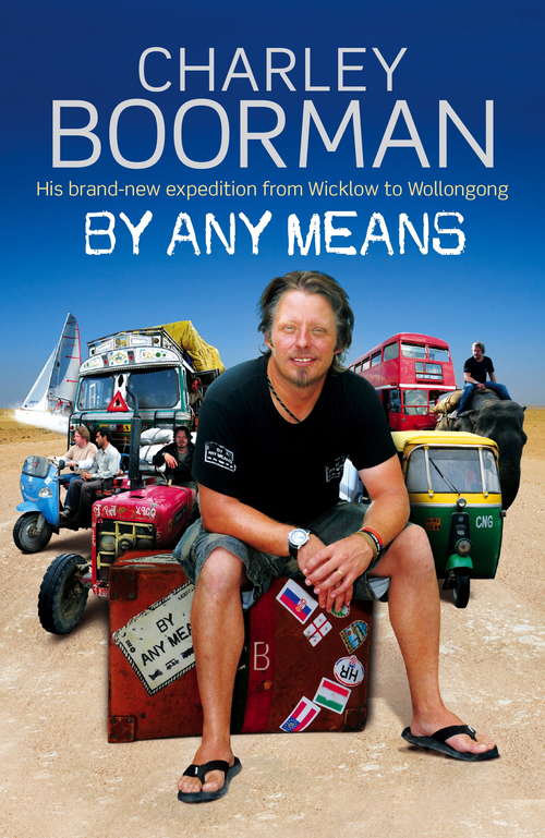 Book cover of By Any Means: His Brand New Adventure From Wicklow to Wollongong